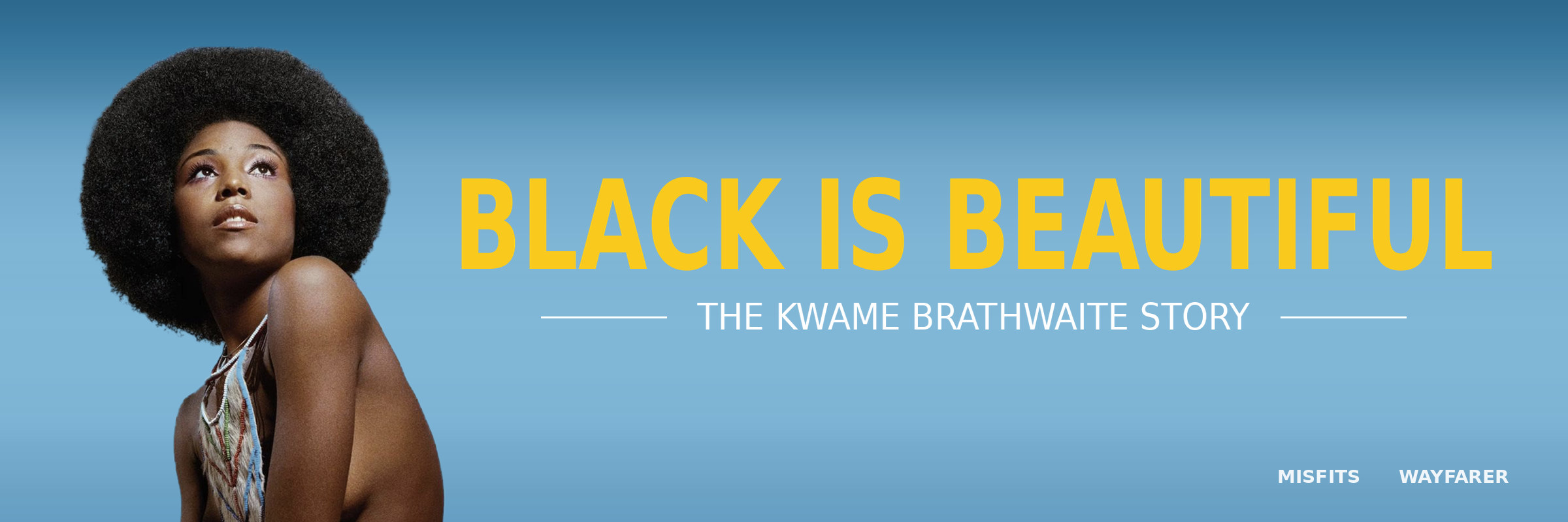 Black is Beautiful: The Kwame Brathwaite Story
